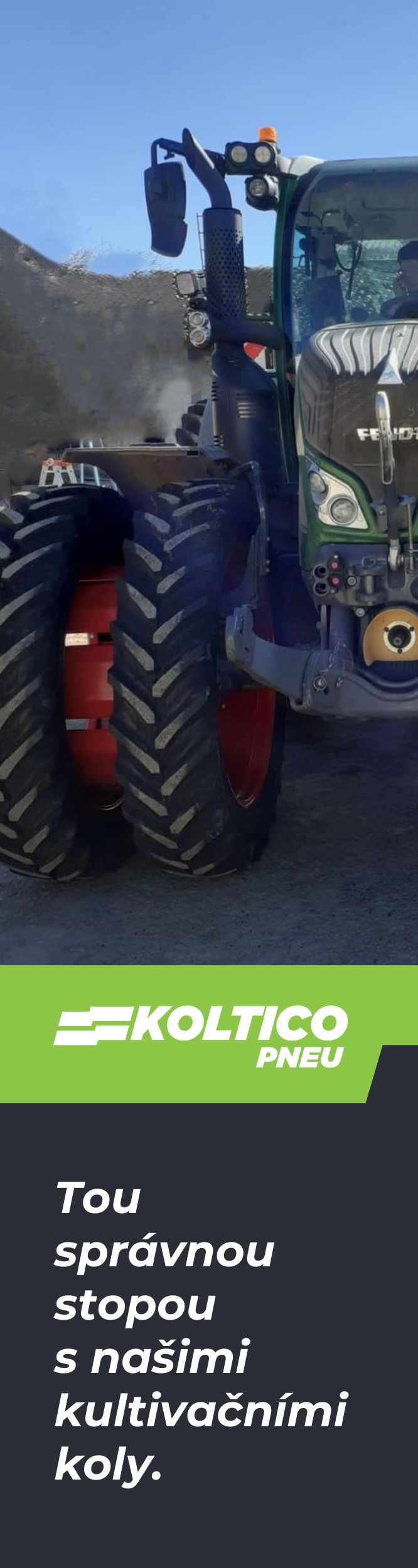 Tou správnou stopou s našimi kultivačními koly.